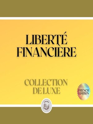cover image of LIBERTÉ FINANCIÈRE
